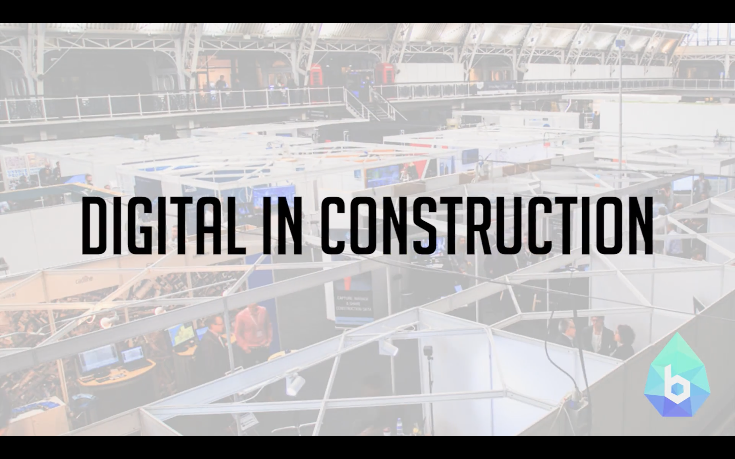 Why is digital in construction important? Digital Construction Week